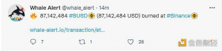 数据：Binanc烧毁87,142,484枚BUSD_ok交易所
