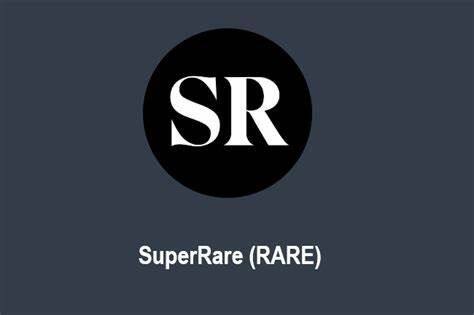 什么是SuperRare(RARE)币-第1张图片-币安app下载